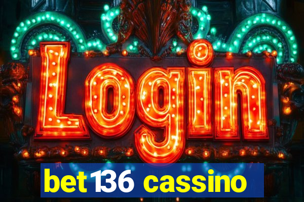 bet136 cassino